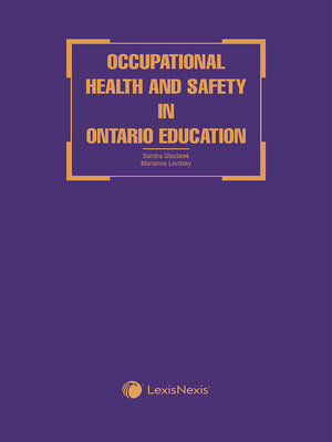 cover image of Occupational Health and Safety in Ontario Education - A Risk and Compliance Manual